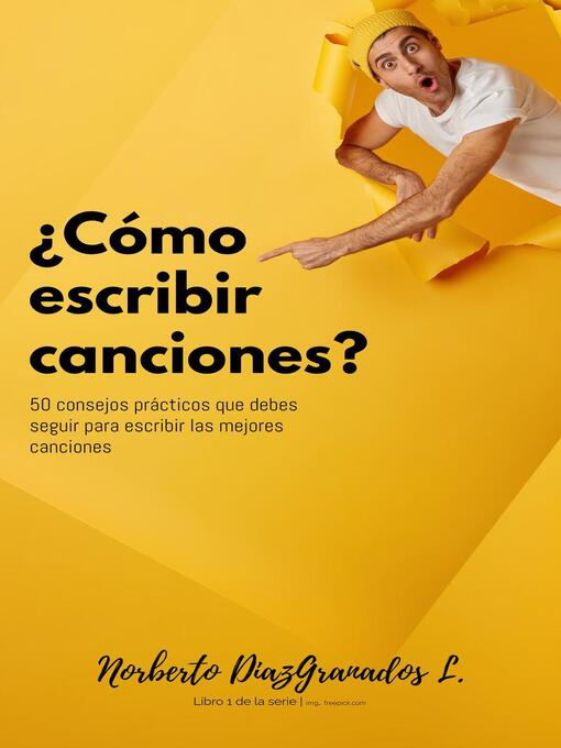 Title details for ¿Cómo escribir canciones? by Norberto Diazgranados - Available